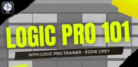 Eddie Grey Logic Pro 101 (A Hands-On Approach) TUTORiAL